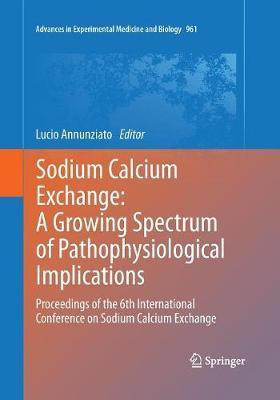Sodium Calcium Exchange: A Growing Spectrum of Pathophysiological Implications(English, Paperback, unknown)