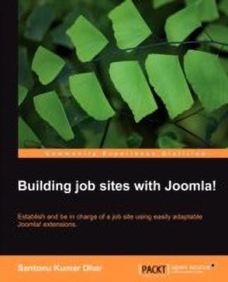 Building job sites with Joomla!(English, Electronic book text, Dhar Santonu Kumar)