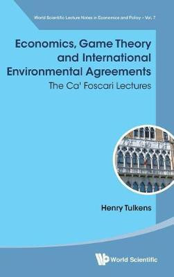 Economics, Game Theory And International Environmental Agreements: The Ca' Foscari Lectures(English, Hardcover, Tulkens Henry)