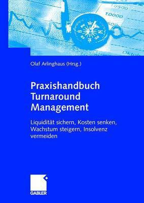Praxishandbuch Turnaround Management(German, Electronic book text, unknown)