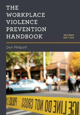 The Workplace Violence Prevention Handbook(English, Paperback, Philpott Don)