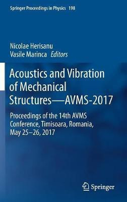 Acoustics and Vibration of Mechanical Structures-AVMS-2017(English, Hardcover, unknown)