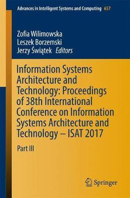 Information Systems Architecture and Technology: Proceedings of 38th International Conference on Information Systems Architecture and Technology - ISAT 2017(English, Paperback, unknown)