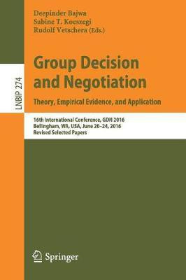 Group Decision and Negotiation: Theory, Empirical Evidence, and Application(English, Paperback, unknown)