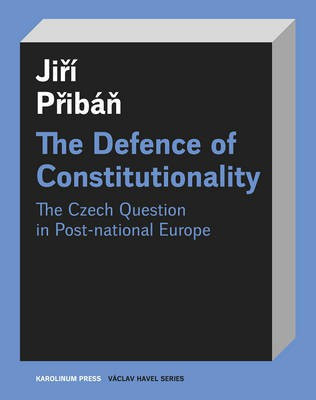 The Defence of Constitutionalism(English, Paperback, Priban Jiri)