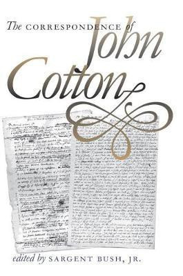 The Correspondence of John Cotton(English, Paperback, unknown)