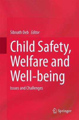 Child Safety, Welfare and Well-being(English, Hardcover, unknown)