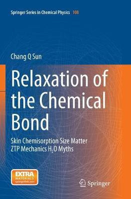 Relaxation of the Chemical Bond(English, Paperback, Sun Chang Q)