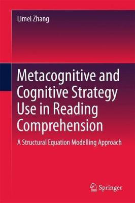Metacognitive and Cognitive Strategy Use in Reading Comprehension(English, Hardcover, Zhang Limei)