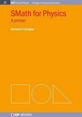 SMath for Physics(English, Paperback, Kent Brian R.)