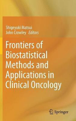 Frontiers of Biostatistical Methods and Applications in Clinical Oncology(English, Hardcover, unknown)