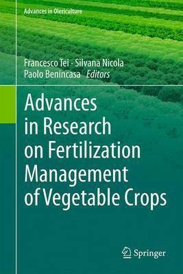 Advances in Research on Fertilization Management of Vegetable Crops(English, Hardcover, unknown)