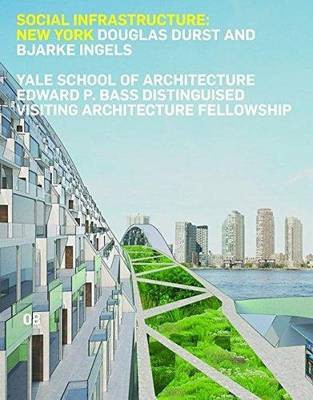 Social Infrastructure: New York(English, Paperback, Andrachuk James)