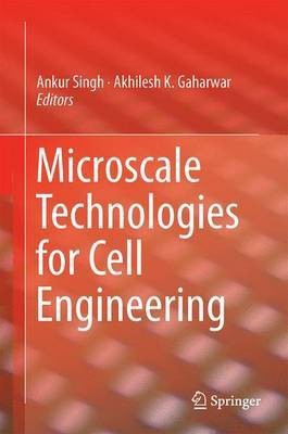 Microscale Technologies for Cell Engineering(English, Hardcover, unknown)