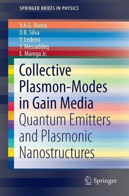 Collective Plasmon-Modes in Gain Media; Quantum Emitters and Plasmonic Nanostructures(English, Electronic book text, unknown)
