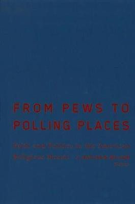 From Pews to Polling Places(English, Electronic book text, unknown)