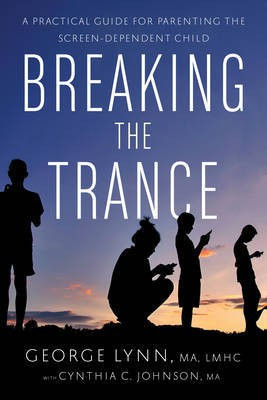 Breaking the Trance(English, Paperback, Lynn George)