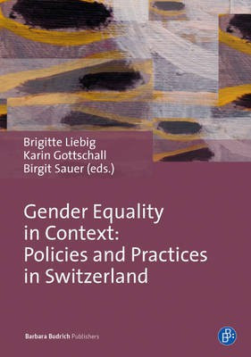 Gender Equality in Context - Policies and Practices in Switzerland(English, Paperback, Liebig Brigitte)