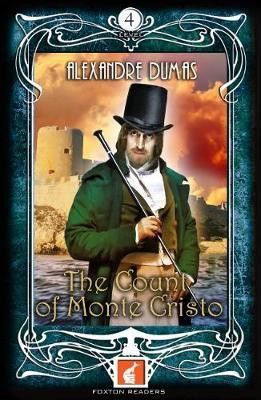 The Count of Monte Cristo - Foxton Readers Level 4 - 1300 Headwords (B1/B2) Graded ELT / ESL / EAL Readers(English, Paperback, Dumas Alexandre)