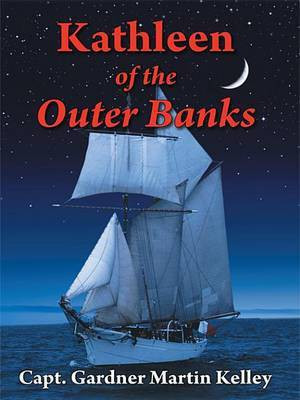 Kathleen of the Outer Banks(English, Electronic book text, Kelley Capt)