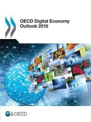 OECD digital economy outlook 2015(English, Paperback, Organisation for Economic Co-operation, Development)