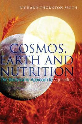Cosmos, Earth and Nutrition(English, Paperback, Smith Richard Thornton)