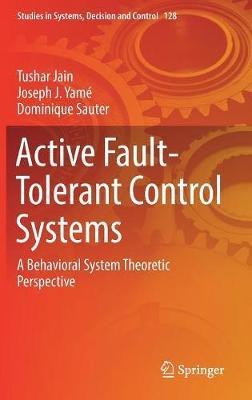 Active Fault-Tolerant Control Systems(English, Hardcover, Jain Tushar)