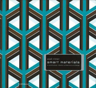Smart Materials in Architecture, Interior Architecture and Design(English, Electronic book text, Ritter Axel)