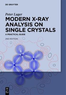 Modern X-Ray Analysis on Single Crystals(English, Electronic book text, Luger Peter)