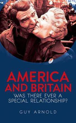 America and Britain(English, Hardcover, Arnold Guy)