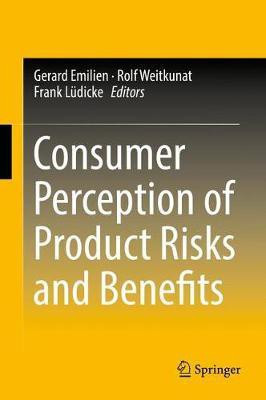 Consumer Perception of Product Risks and Benefits(English, Hardcover, unknown)