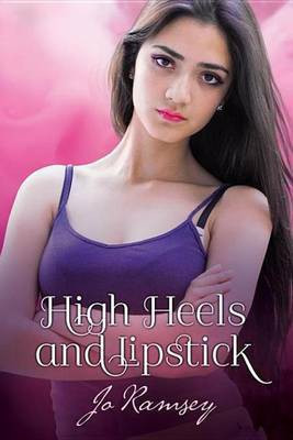 High Heels and Lipstick(English, Electronic book text, Ramsey Jo)