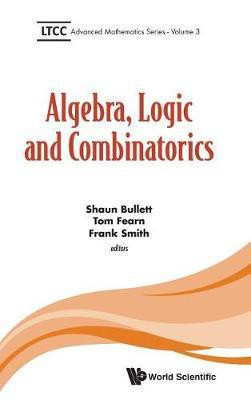 Algebra, Logic And Combinatorics(English, Hardcover, unknown)