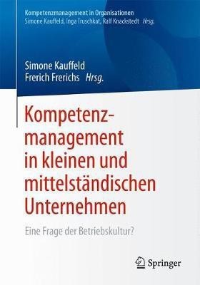 Kompetenzmanagement in kleinen und mittelstaendischen Unternehmen(German, Paperback, unknown)