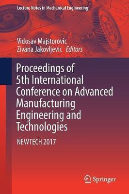 Proceedings of 5th International Conference on Advanced Manufacturing Engineering and Technologies(English, Paperback, unknown)