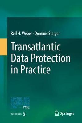 Transatlantic Data Protection in Practice(English, Hardcover, Weber Rolf H.)