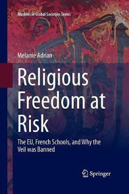 Religious Freedom at Risk(English, Paperback, Adrian Melanie)