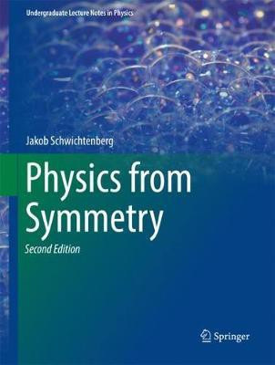 Physics from Symmetry(English, Hardcover, Schwichtenberg Jakob)