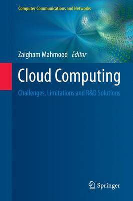 Cloud Computing; Challenges, Limitations and R&d Solutions(English, Electronic book text, unknown)
