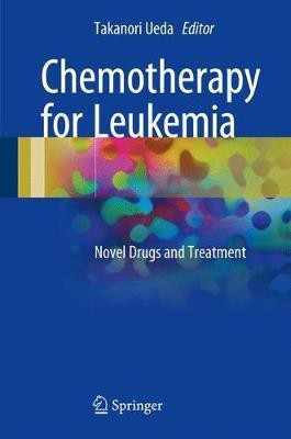 Chemotherapy for Leukemia(English, Hardcover, unknown)