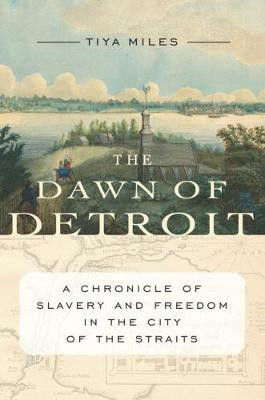Dawn Of Detroit(English, Hardcover, Miles Tiya)