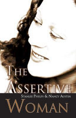 The Assertive Woman(English, Paperback, Phelps Nancy)