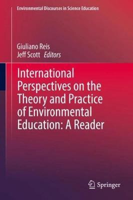 International Perspectives on the Theory and Practice of Environmental Education: A Reader(English, Hardcover, unknown)