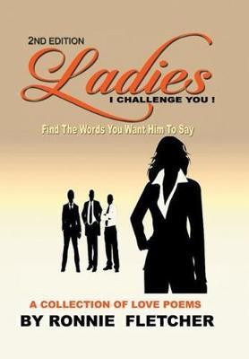 Ladies, I Challenge You!(English, Hardcover, Fletcher Ronnie)