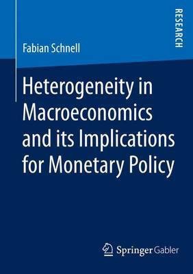 Heterogeneity in Macroeconomics and Its Implications for Monetary Policy(English, Electronic book text, Schnell Fabian)