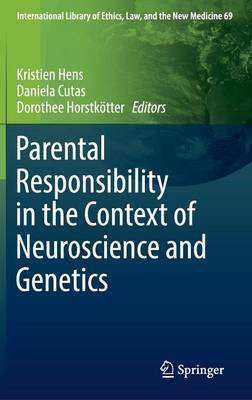 Parental Responsibility in the Context of Neuroscience and Genetics(English, Hardcover, unknown)