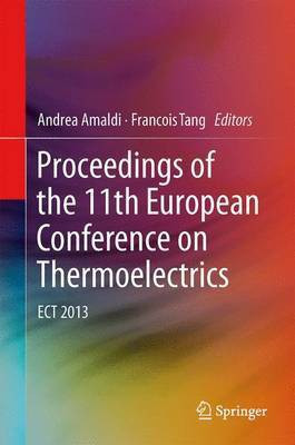 Proceedings of the 11th European Conference on Thermoelectrics; Ect 2013(English, Electronic book text, unknown)
