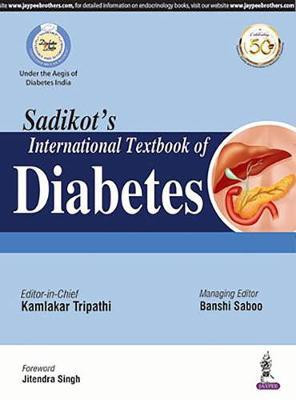 Sadikot's International Textbook of Diabetes(English, Hardcover, Tripathi Kamlakar)