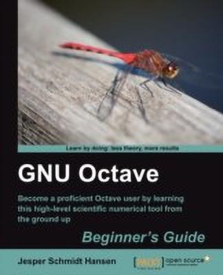 GNU Octave Beginner's Guide(English, Electronic book text, Hansen Jesper Schmidt)