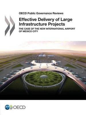 Effective delivery of large infrastructure projects(English, Paperback, Organisation for Economic Co-operation, Development)